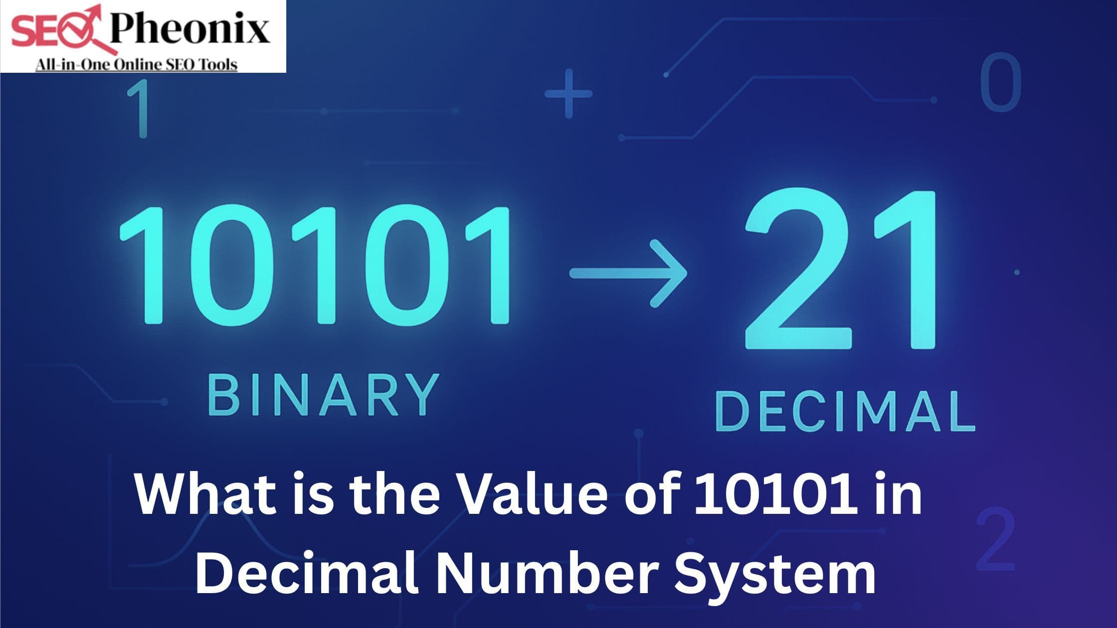 what is the value of 10101 in decimal number system